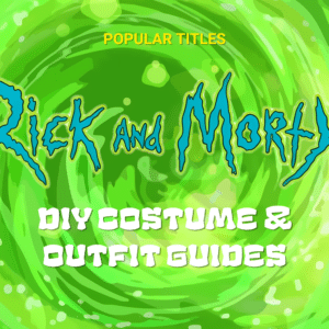 Rick and Morty costume ideas for men and women.